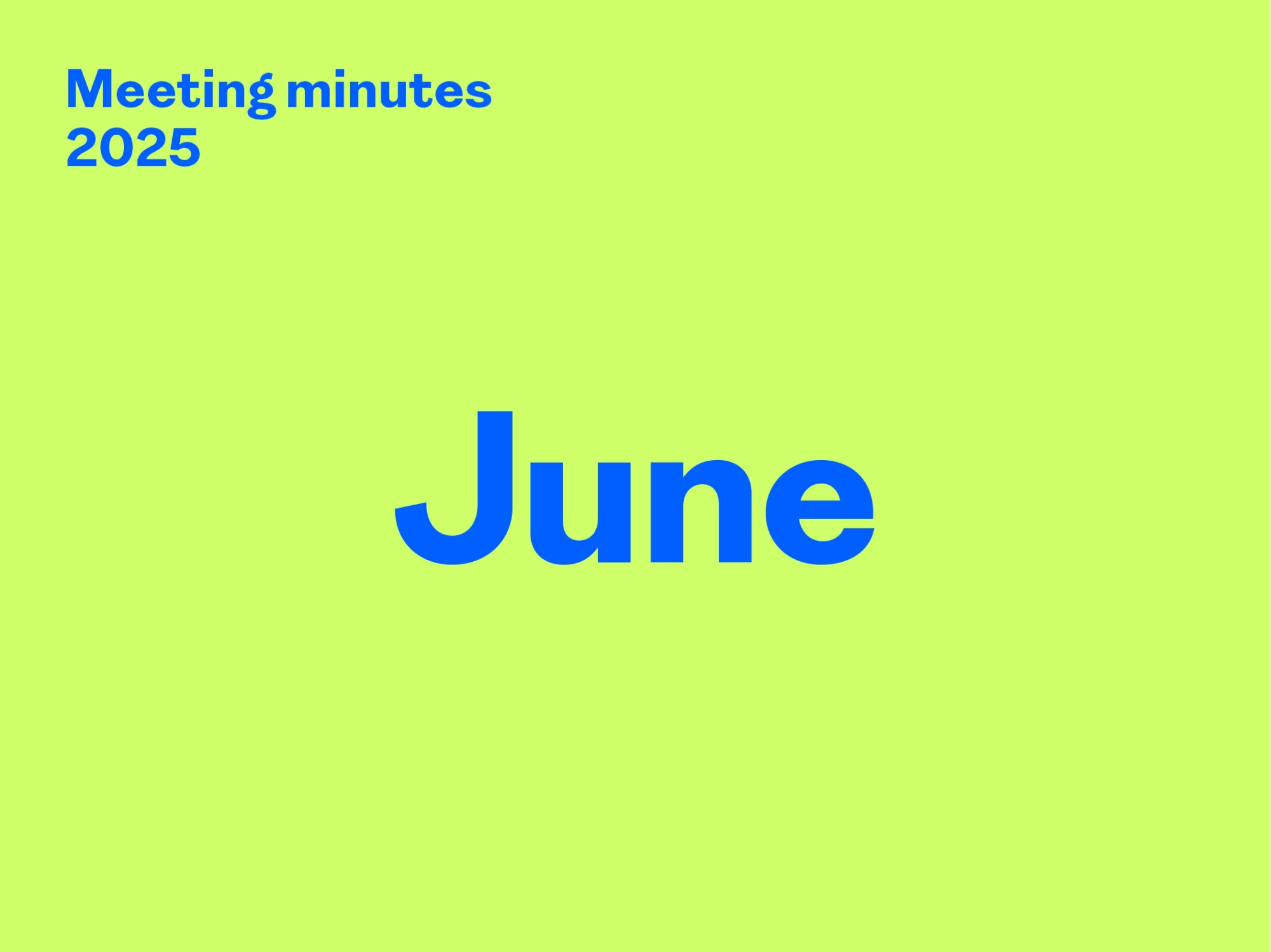 Minutes – June 2025