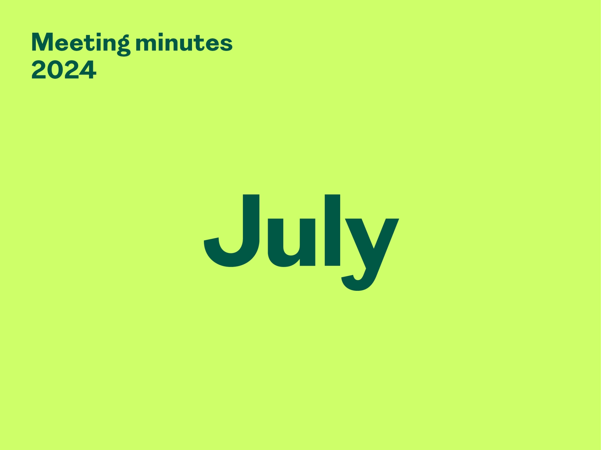 Minutes – July 2024